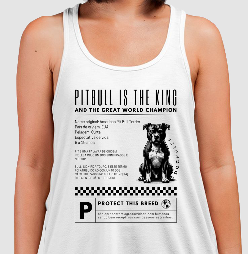 Camiseta Regata Dog Pulse Pitbull Is The King – Loyalty Unleashed 