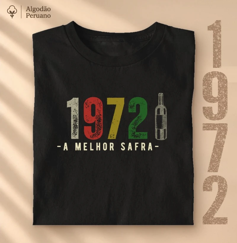 Camiseta A Melhor Safra 1972 - Camiseta Algodão Peruano