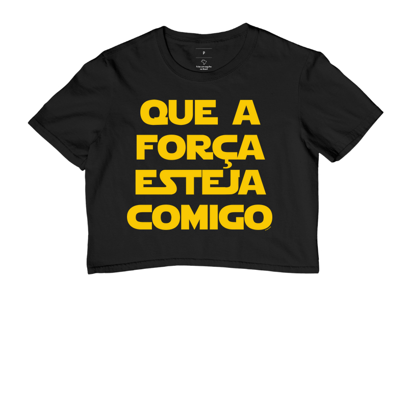 Camiseta Que a Força Esteja Comigo