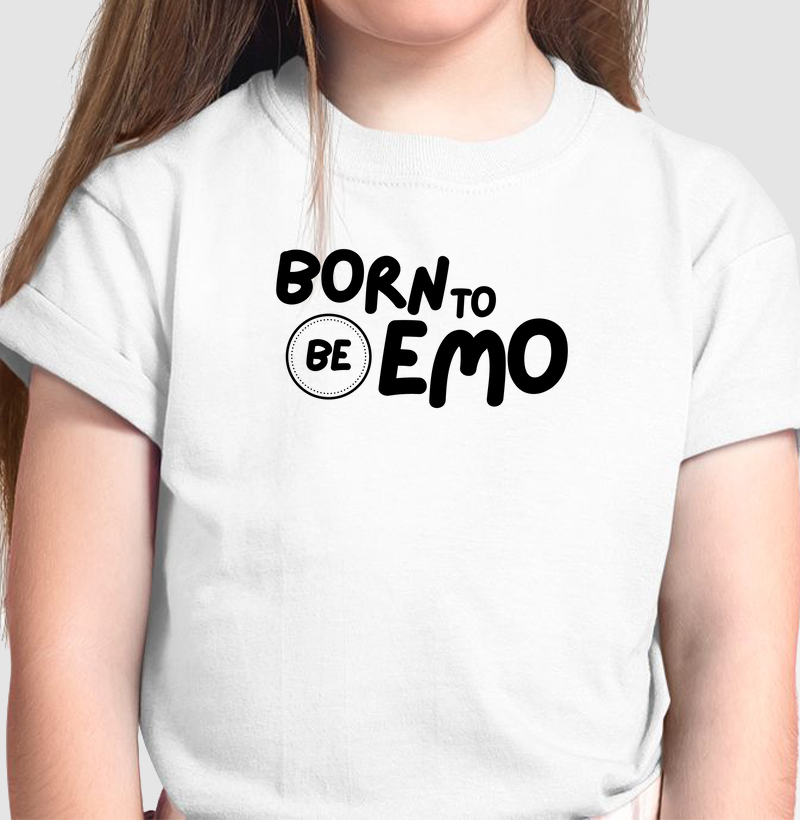 Born do be EMO