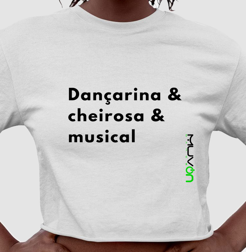 Dançarina, cheirosa e musical
