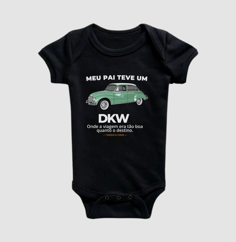 Meu pai teve um - DKW - verde água - Body Infantil