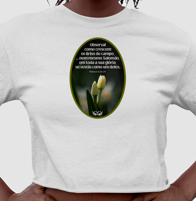 Cropped Observai os Lírios do Campo. Mateus 6.28,29.
