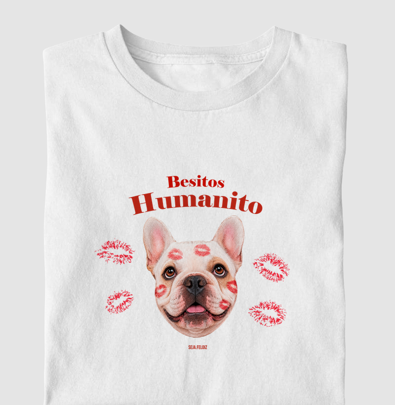 Besitos, Humanito — Bulldog Francês