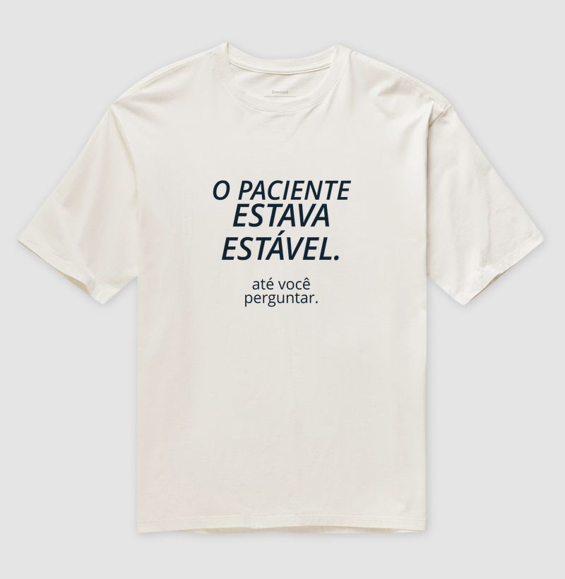 O paciente estava estável