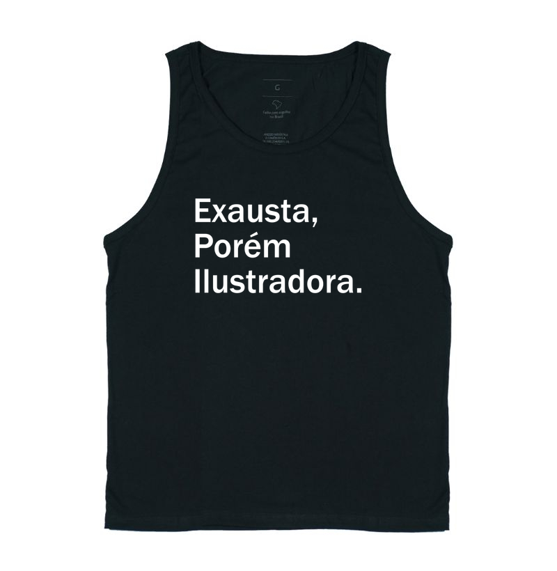 Exausta, porém ilustradora
