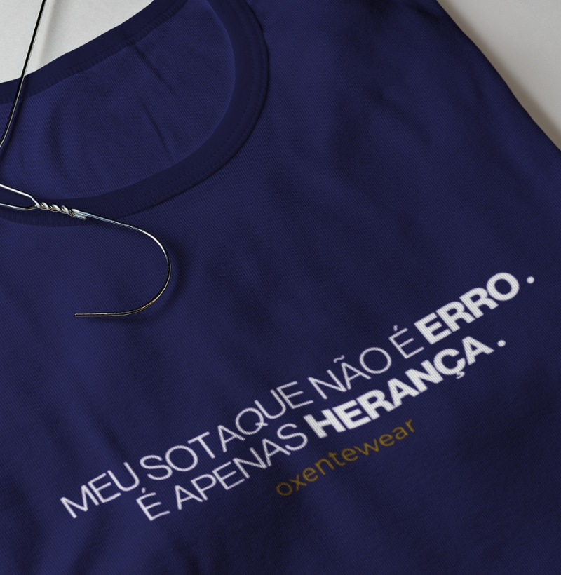 Camiseta "Meu sotaque não é erro. É apenas Herança".