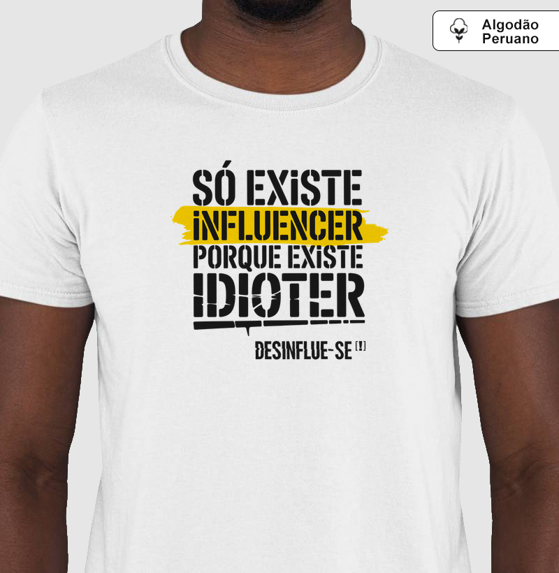 SÓ EXISTE INFLUENCER PORQUE EXISTE IDIOTER.