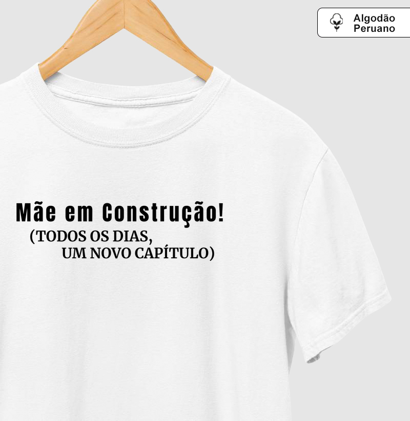 Mãe em Construção! Todos os Dias, um Novo Capítulo.