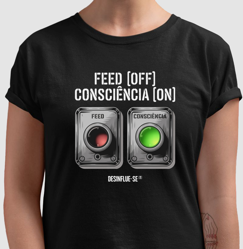 FEED [OFF] — CONSCIÊNCIA [ON]