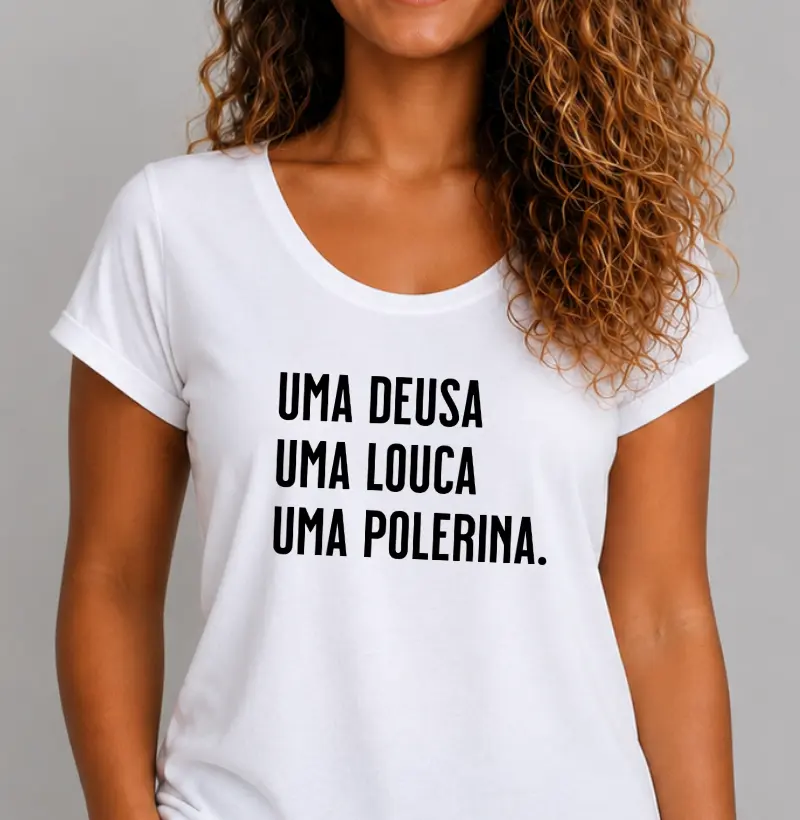 Uma deusa, uma louca, uma polerina