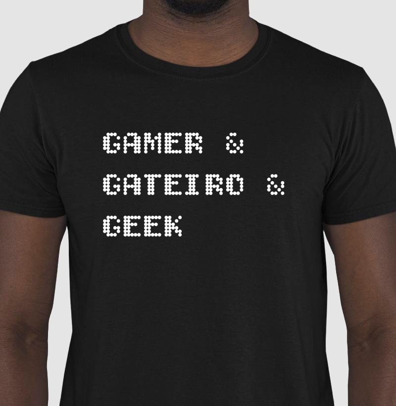 Gamer & Gateiro & Geek