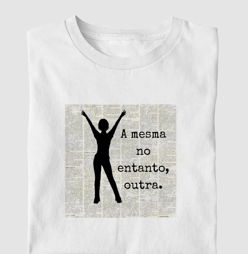 A mesma no entanto outra