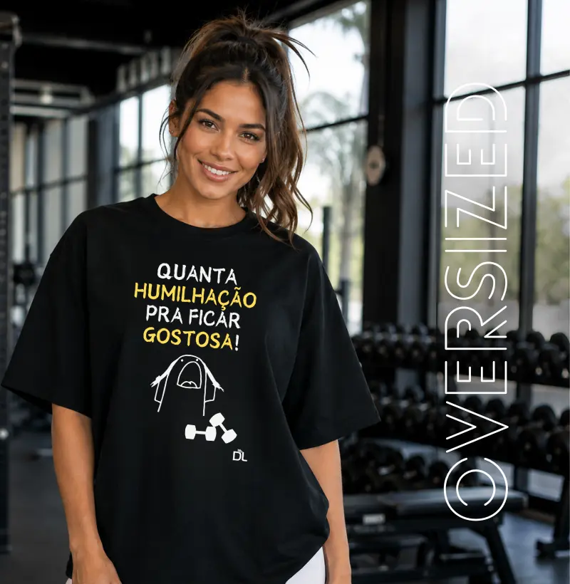 Quanta humilhação pra ficar gostosa