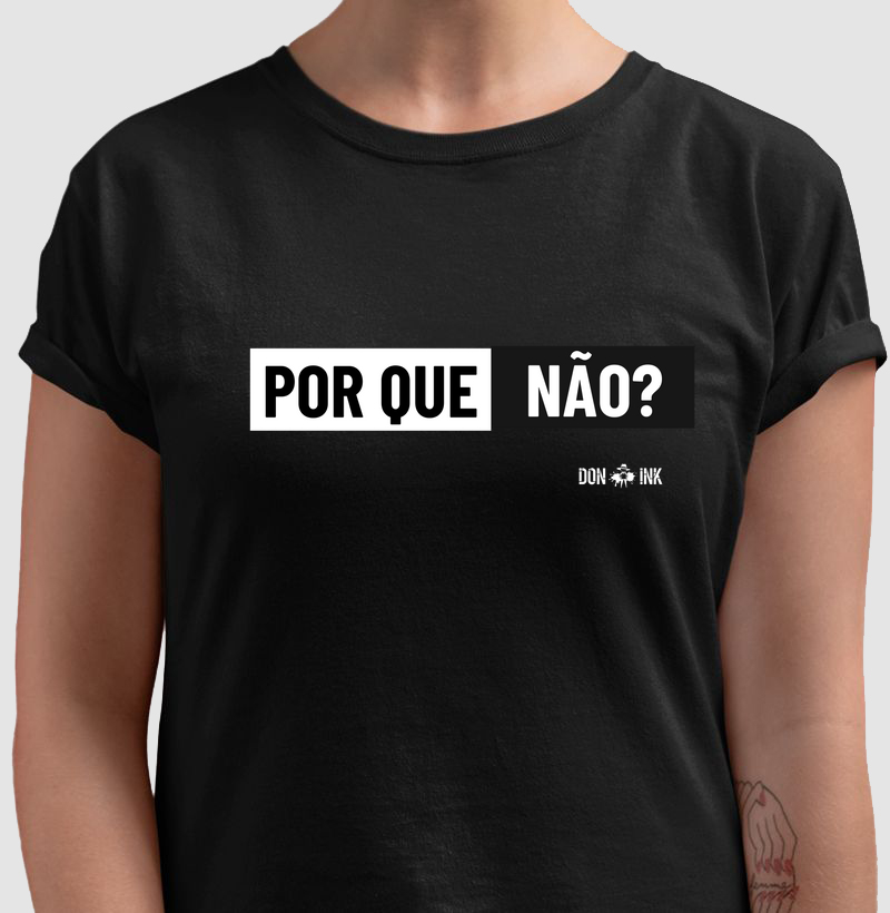 Por que não?