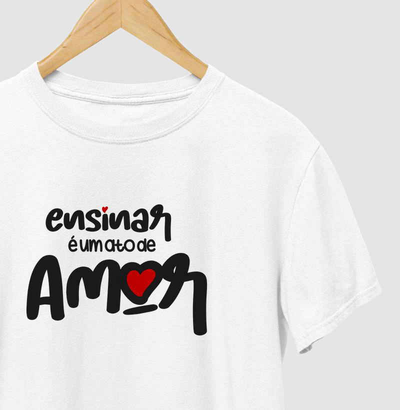 Ensinar é um ato de amor