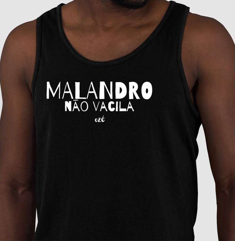 Malandro não vacila