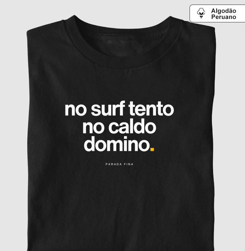 no surf tento no caldo domino.