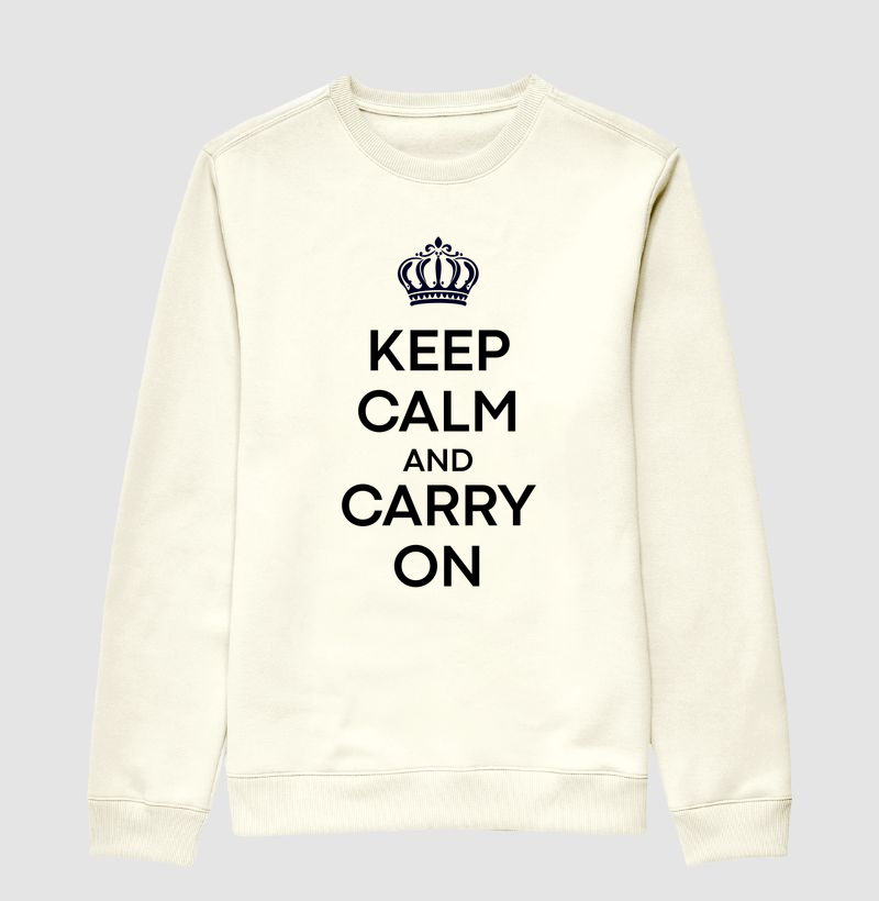 Moletom Keep calm and carry on