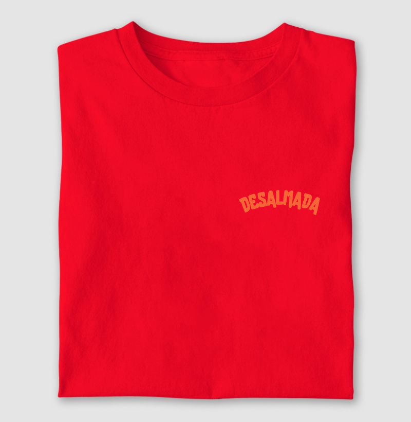 Camiseta DESALMADA SANGUE E ACEROLA