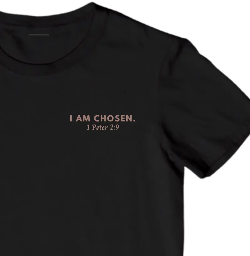 I am chosen. | 1 Peter 2:9