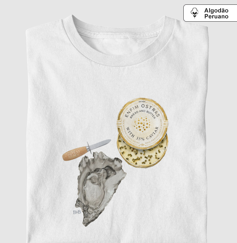 Camiseta Pão, Manteira & Ostras - por Enfim