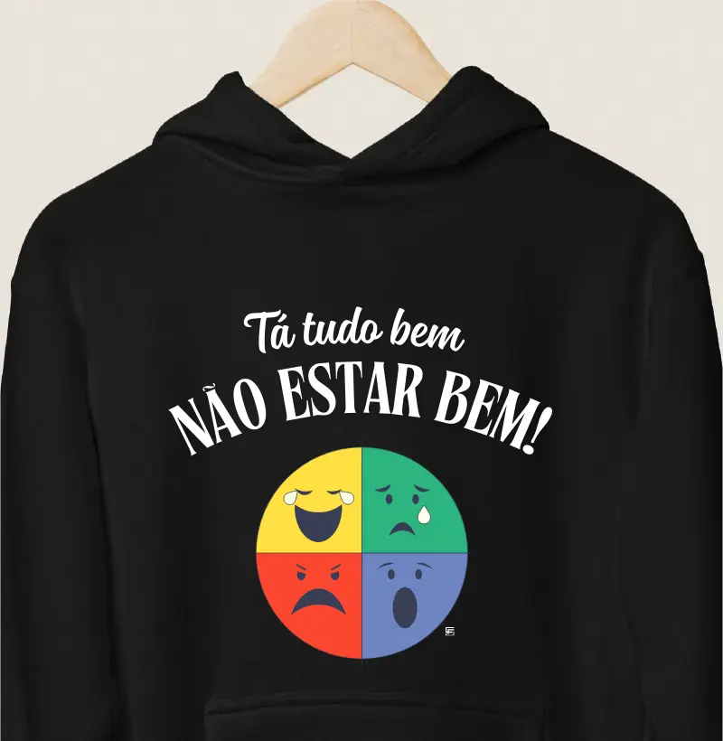 Hoodie Moletom Tá tudo bem não estar bem 