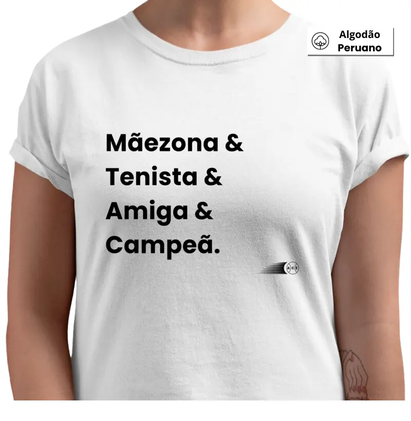 Mãezona, Tenista, Amiga e Campeã