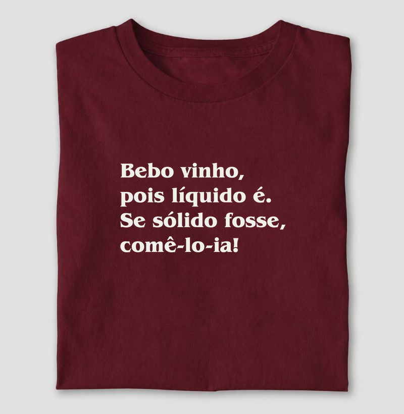 Bebo Vinho, Pois Líquido é