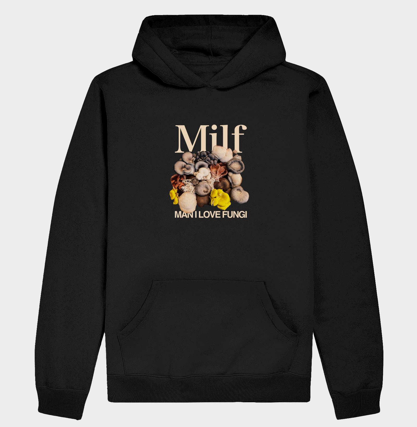 Man I Love Fungi