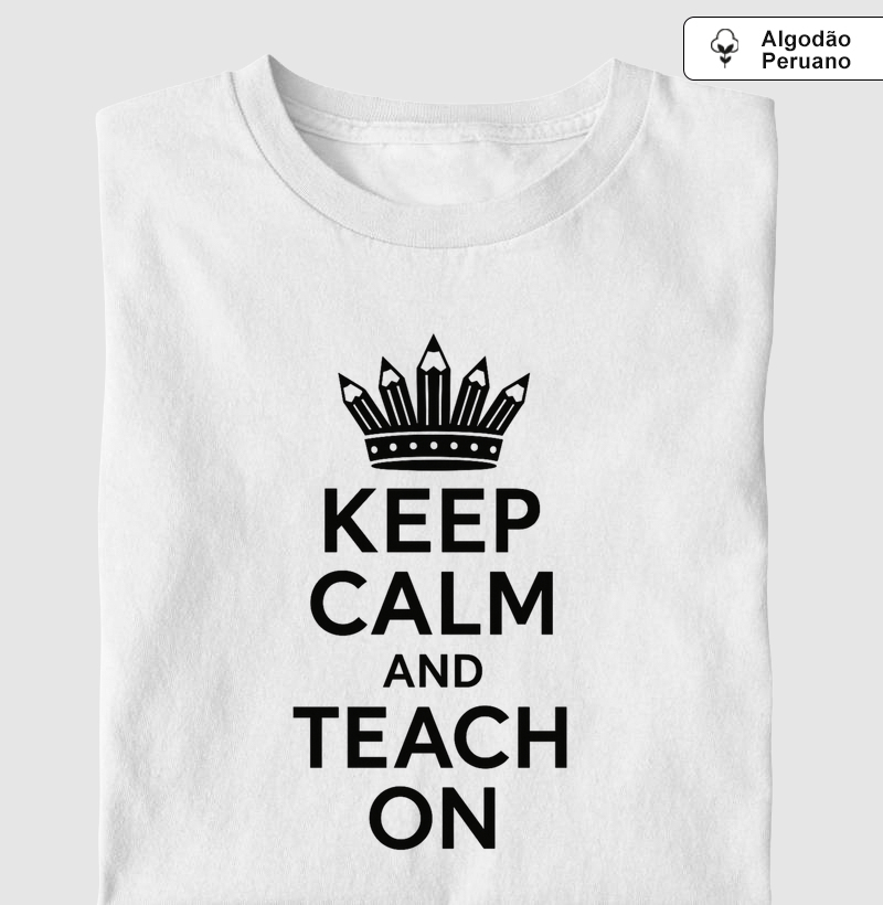Professor Keep Calm and Teach On