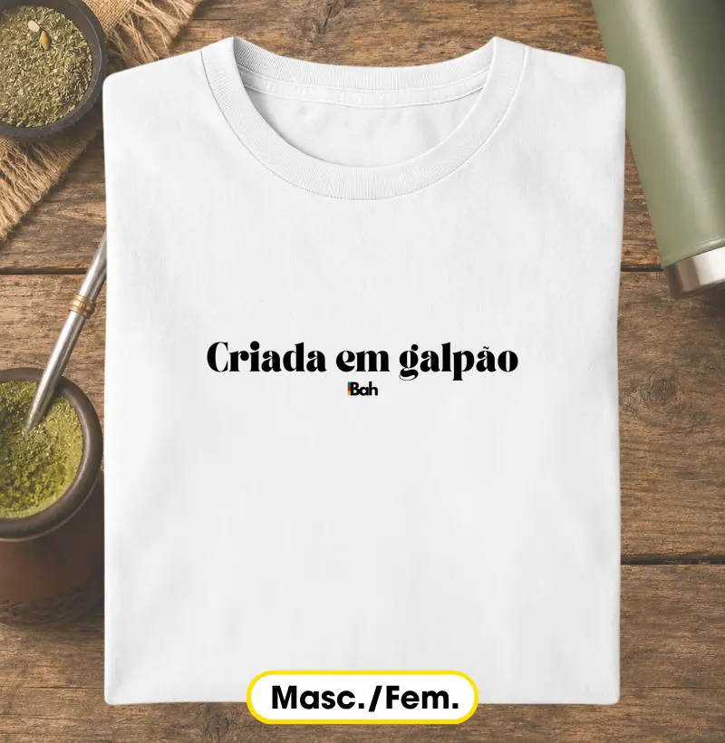 Criada em galpão - Camiseta