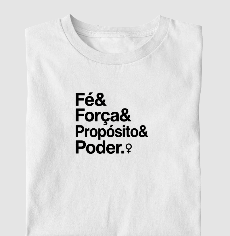 Fé. Força. Propósito. Poder.