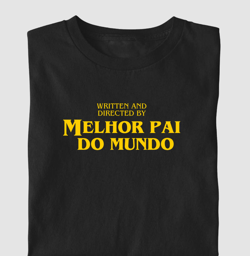 Written and directed by "Melhor pai do mundo"