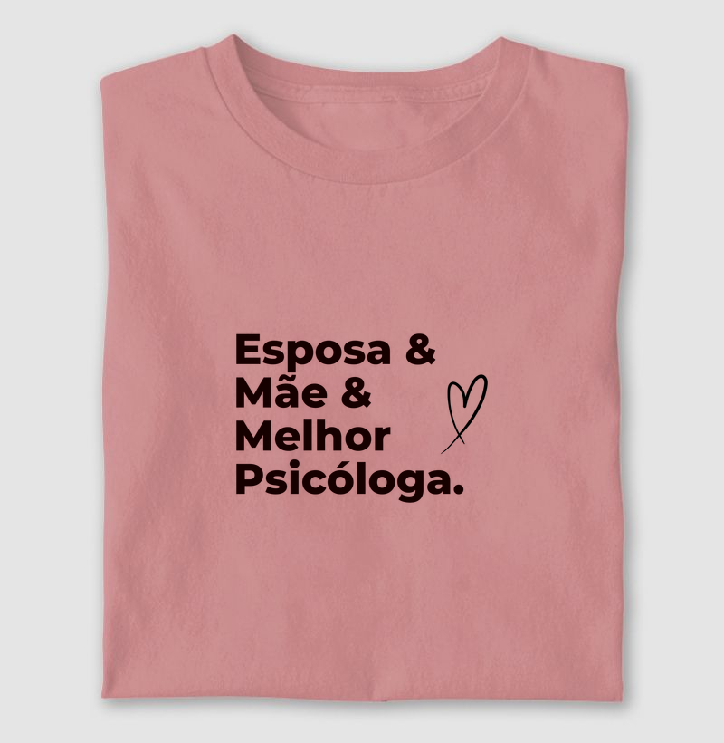 Esposa, Mãe & Melhor Psicóloga