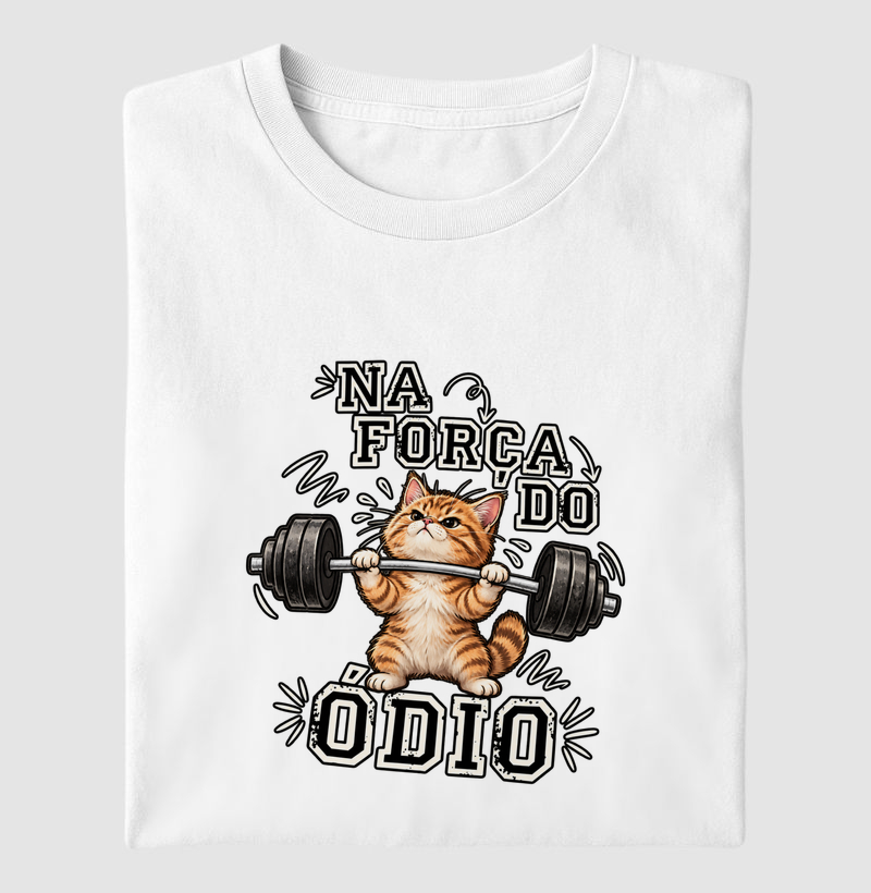 Na Força Do Ódio - Camiseta