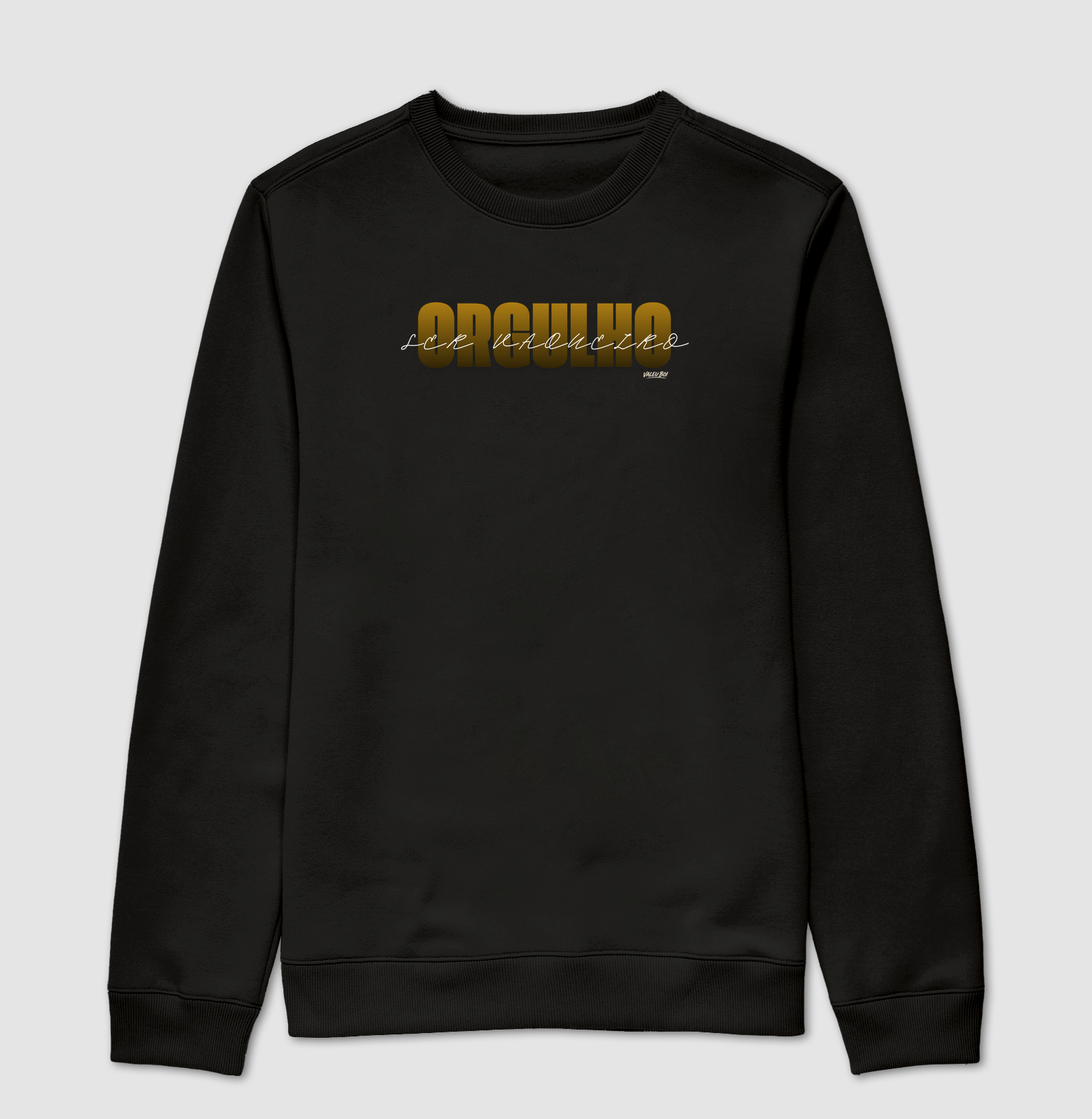 Moletom - Orgulho Ser Vaqueiro