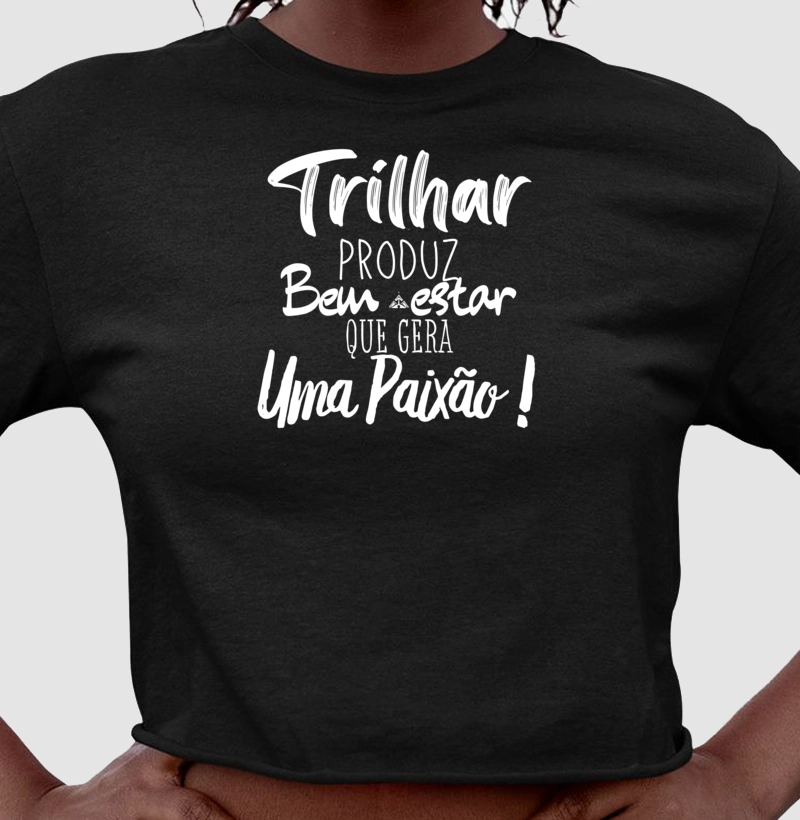 Trilhar é uma Paixão!