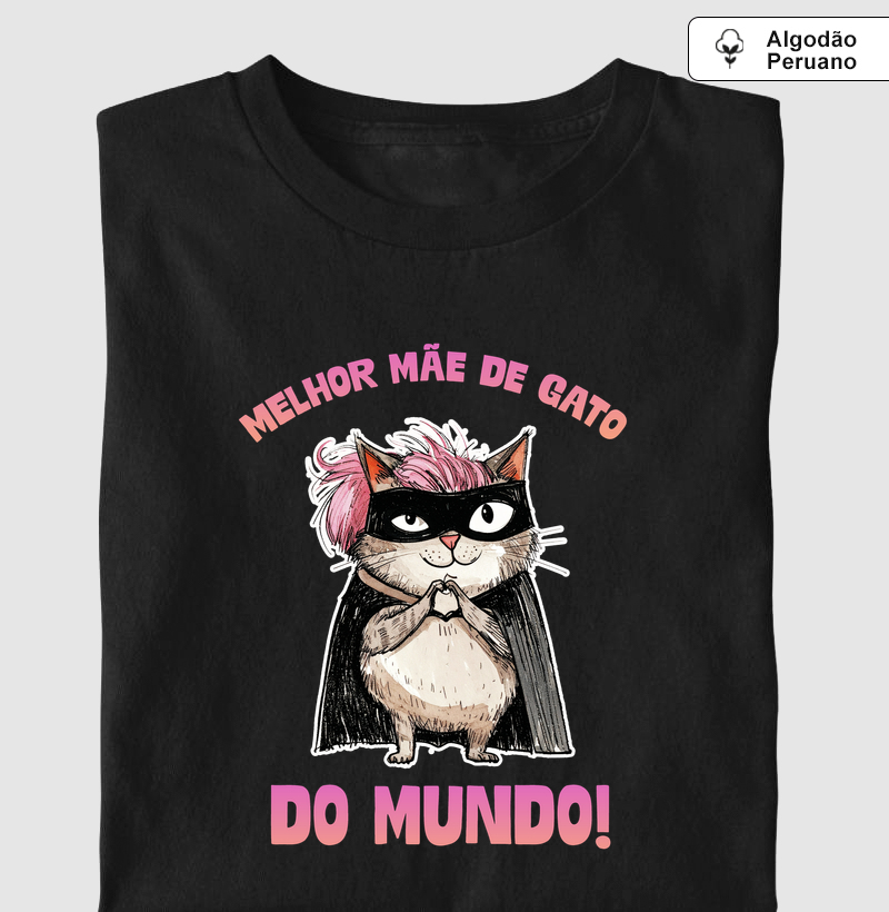 Melhor Mãe de Gato do Mundo!