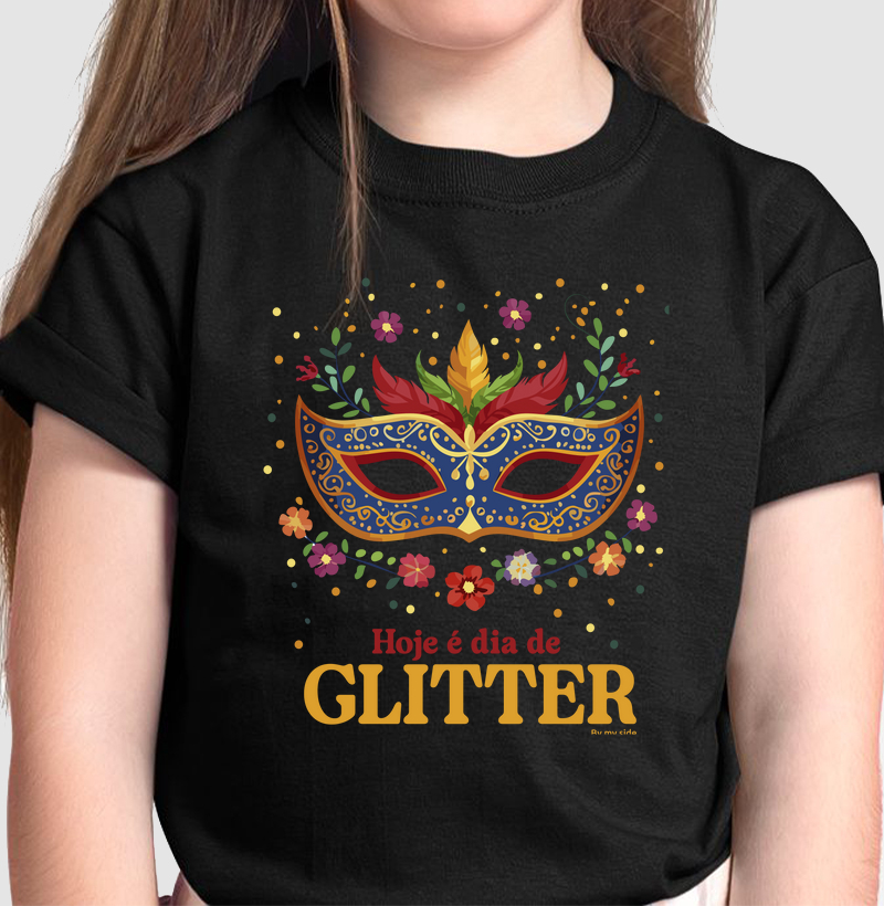  Máscara - Hoje é dia de Glitter!