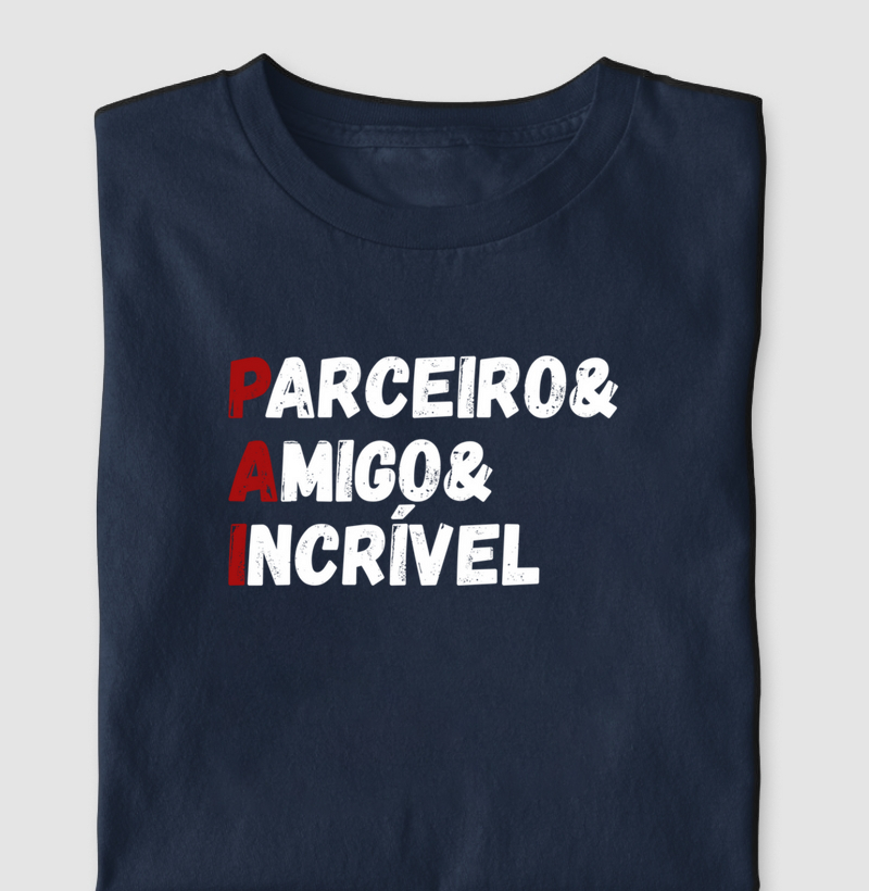 Pai & Amigo & Incrível