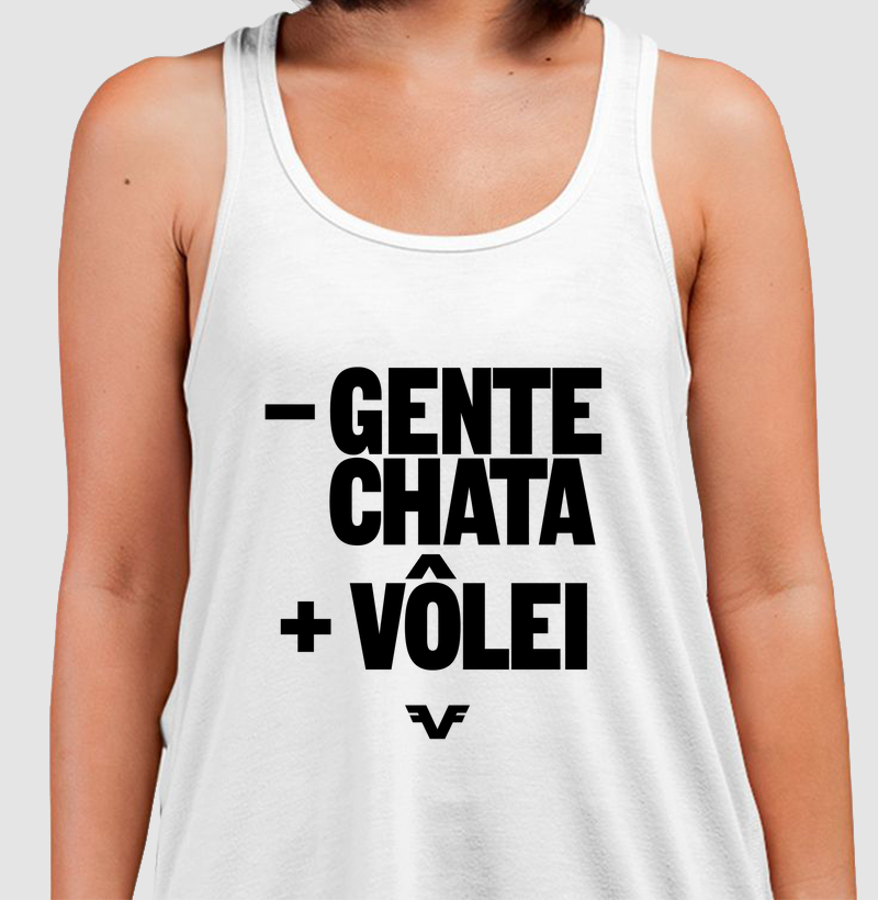 Camiseta Menos Gente Chata, Mais Vôlei