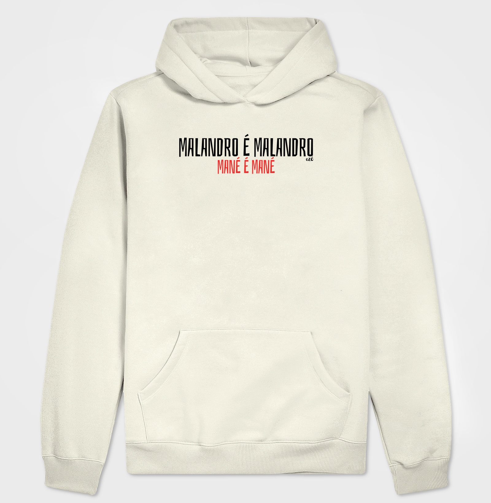 Malandro é malandro, mané é mané.