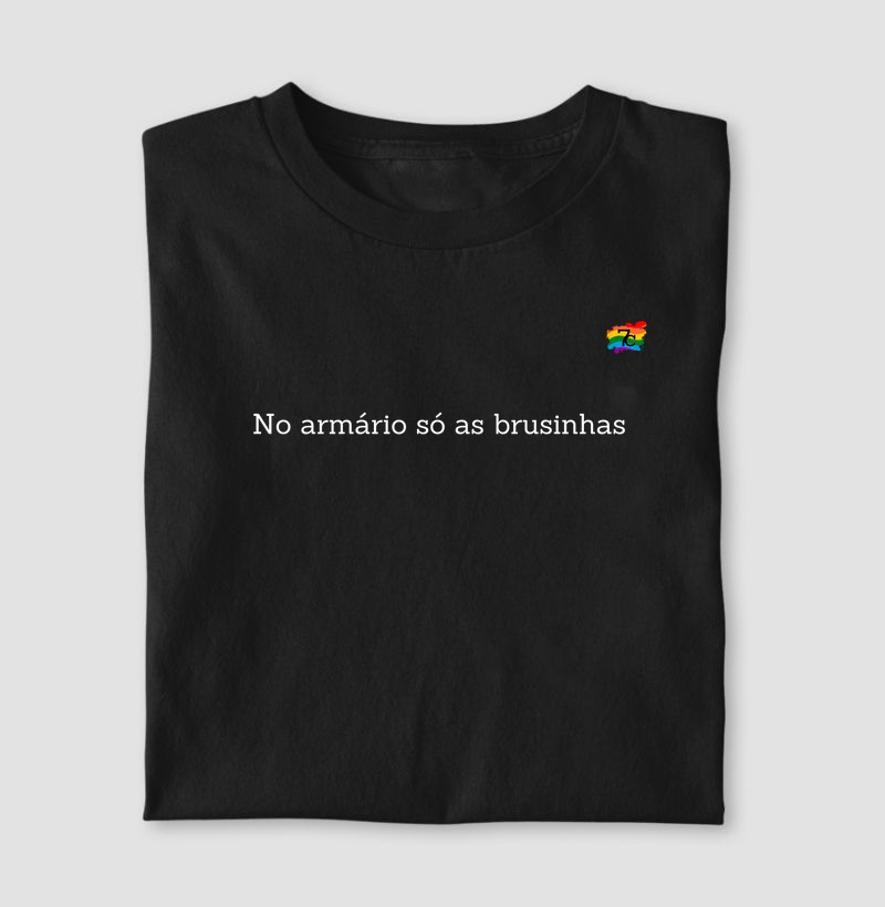 No Armário Só as Brusinhas
