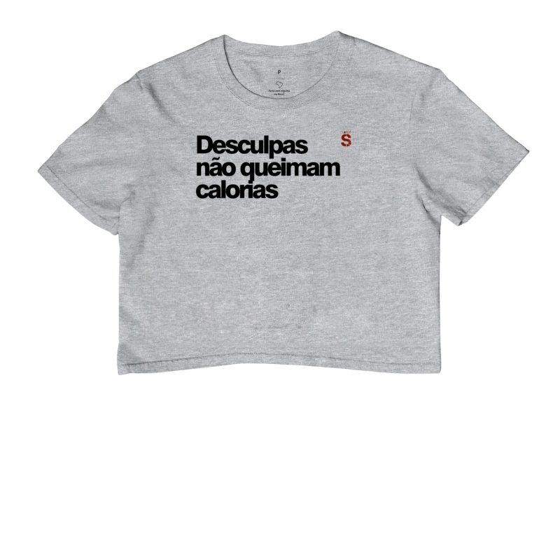 Desculpas não queimam calorias