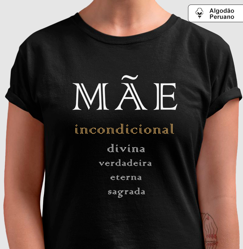 Mãe • Amor Incondicional (algodão peruano)