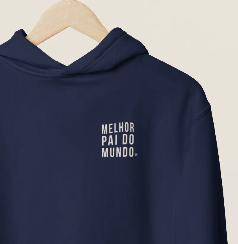 Melhor pai do mundo [Moletom Hoodie Slim]