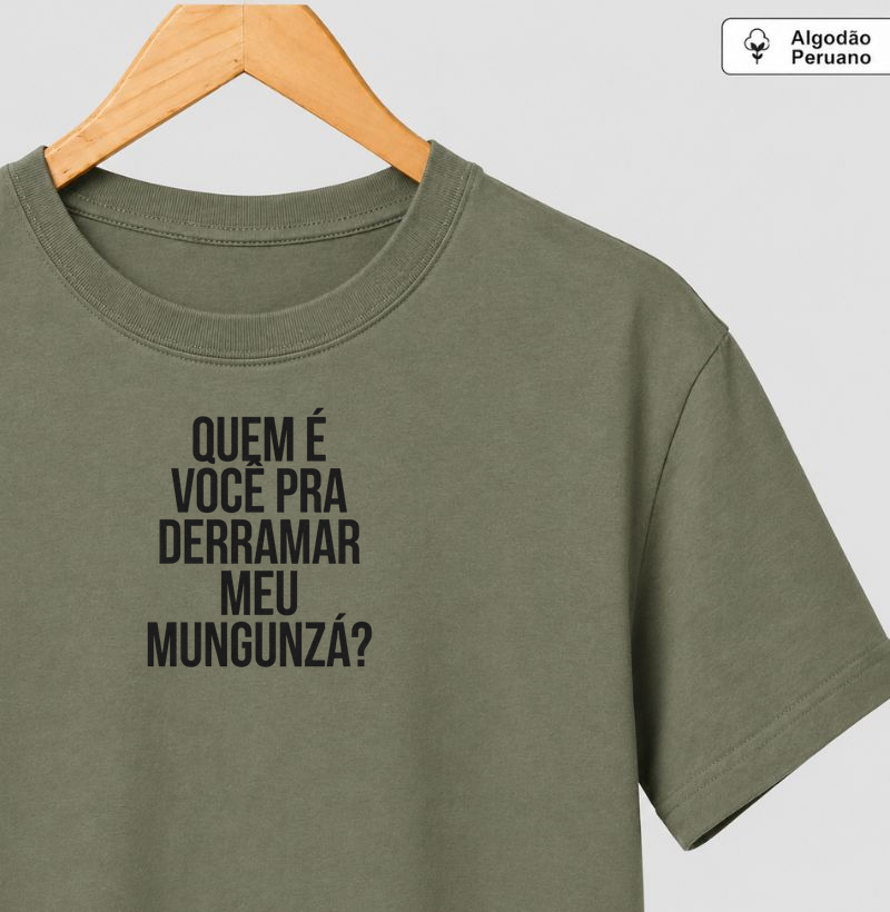 Quem é você pra derramar meu mungunzá?
