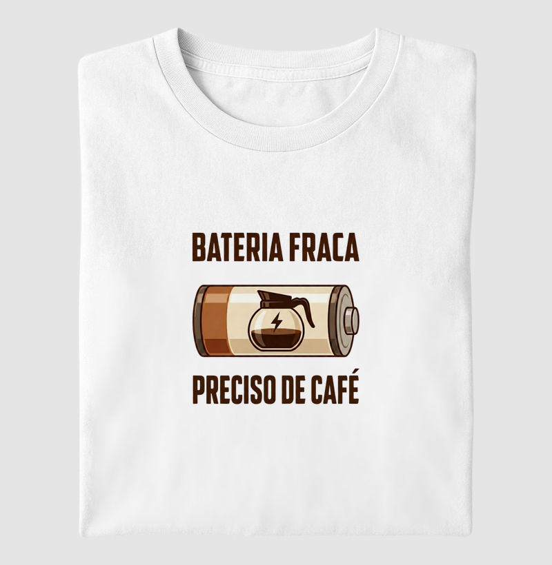 Bateria Fraca, preciso de café
