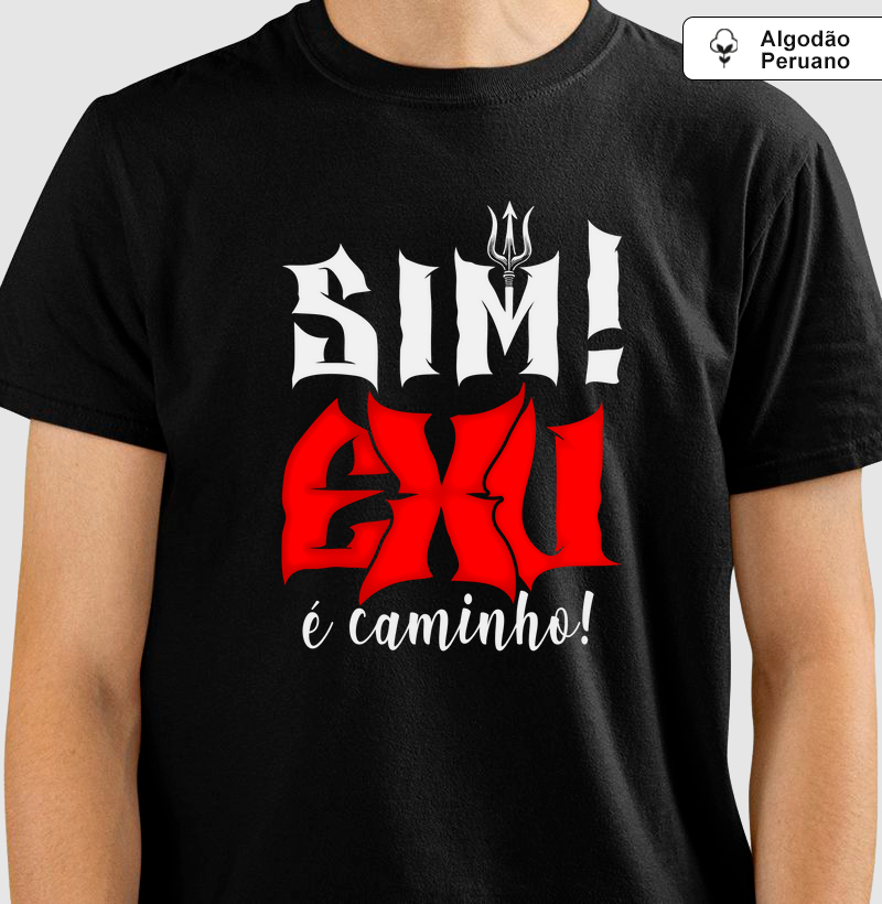 Sim, Exu É Caminho - Algodão Peruano